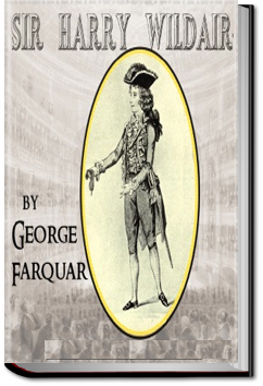 Sir Harry Wildair | George Farquhar